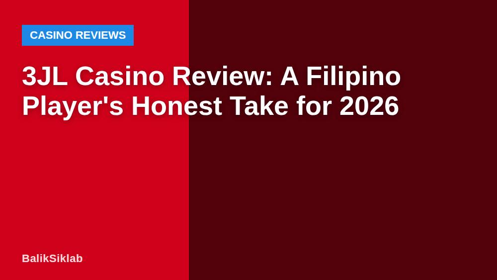 3JL Casino Review: A Filipino Player's Honest Take for 2026